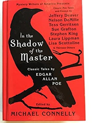 In the Shadow of the Master : Classic Tales by Edgar Allan Poe an