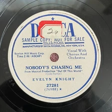 EVELYN KNIGHT Decca 27281 PROMO 78rpm Nobody's Chasing Me/I Am Loved