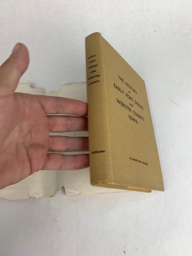 1951 The History of Early Fort Dodge Major Wm. Williams Webster County HC/DJ - Picture 5 of 12