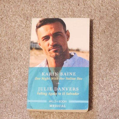 One Night With Her Italian Doc / Falling Again In El... - Baine, Karin