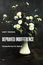 Depraved Indifference (Semiotext(e) / Native Agents),Gary Indian