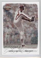 2003 Fleer Fall Classic Steve Carlton #78 HOF 8y6