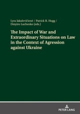 The Impact of War and Extraordinary Situations on Law in the Context of