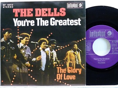 The Dells -You're The Greatest / The Glory Of Love  D-1975  Bellaphon BF 18312