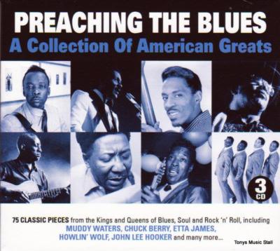 PREACHING THE BLUES - 75 CLASSIC TRACKS - VARIOUS ARTISTS (NEW SEALED 3CD)
