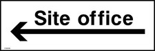 Site Office (Arrow Left) Sign or Sticker - All Material & Size options  (CSS19)