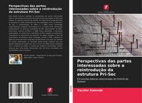 Vacster Katende | Perspectivas Das Partes Interessadas Sobre A ReintroduçãO...