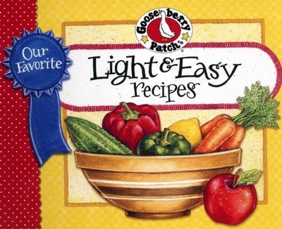 OUR FAVORITE LIGHT & EASY RECIPES COOKBOOK By Gooseberry Patch **Excellent**