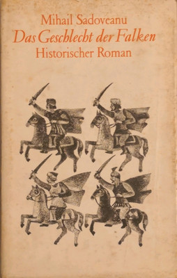 Historischer Roman  Das Geschlecht der Falken  Verlag d. Nationen Berlin 1969