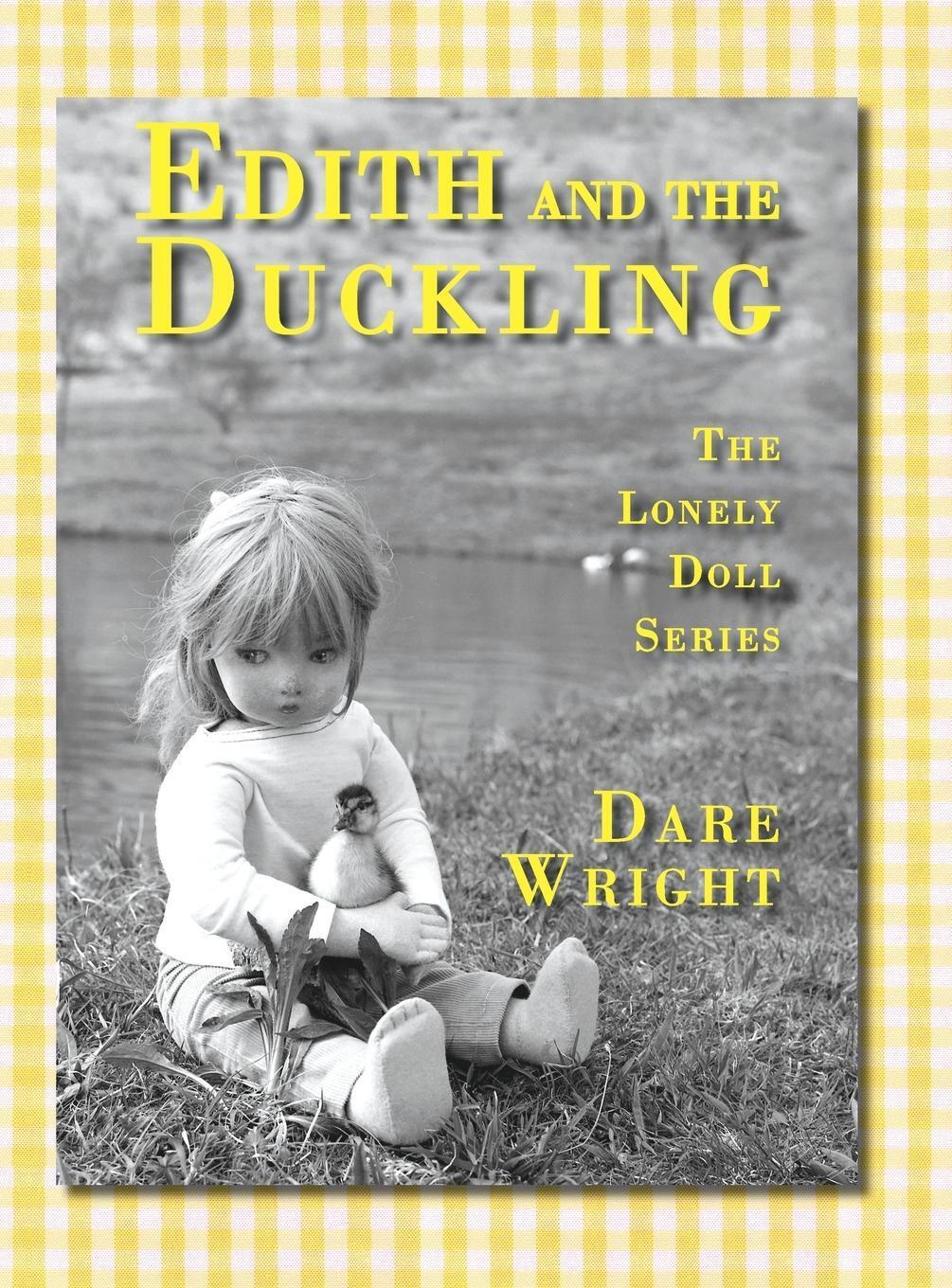 Thumbnail - Dare Wright | Edith And The Duckling | Buch | Englisch (2015)
