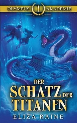Der Schatz der Titanen by Eliza Raine (German) Paperback Book