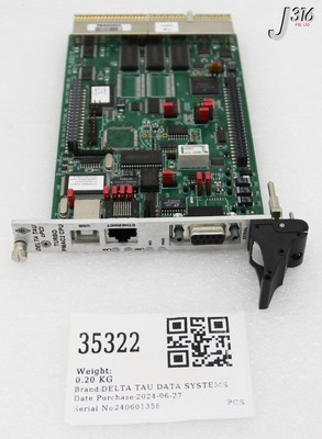 35322 DELTA TAU DATA SYSTEMS PCB, TURBO PMAC2 CPU, AMAT 0190-26873 603625-104