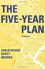 Christopher Scott Brooks The Five-Year Plan (Hardback) (UK IMPORT)