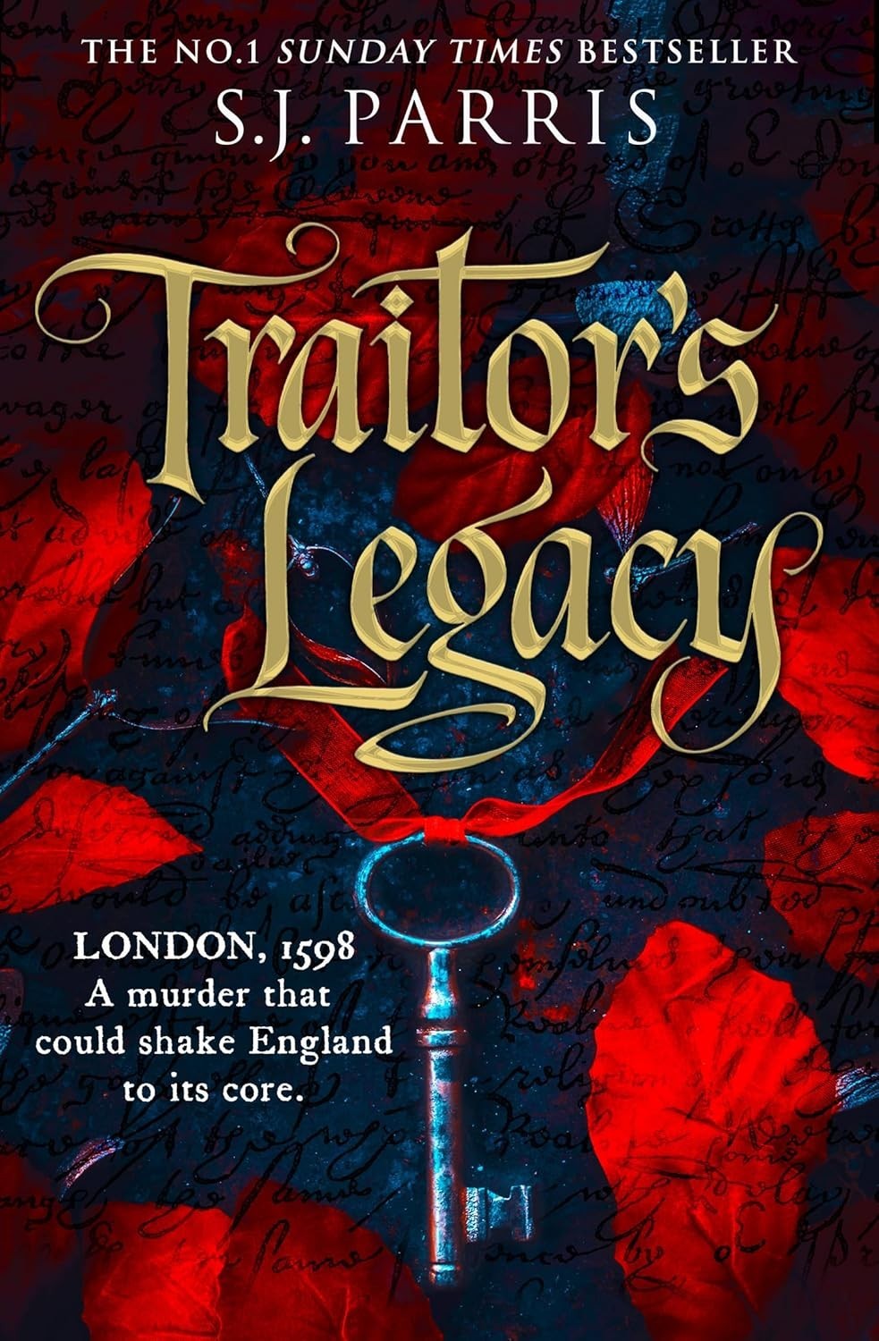Traitors Legacy by S.J. Parris (Hardcover)