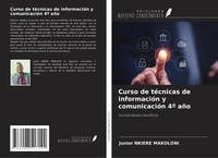 Curso De TéCnicas De InformacióN Y ComunicacióN 4º AñO Humanidades CientíFicas