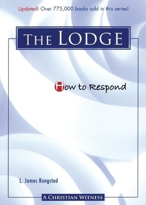 L James Rongstad How to Respond to the Lodge - 3rd Edition (Taschenbuch)