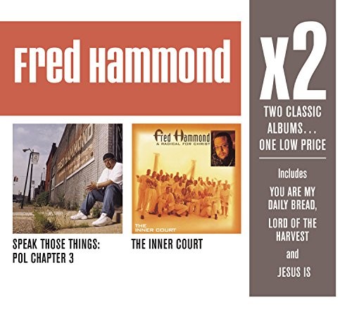 Fred Hammond X2: Speak Those Things: Pol Глава 3 / Внутренний мир (CD) (ИМПОРТ ИЗ Великобритании)