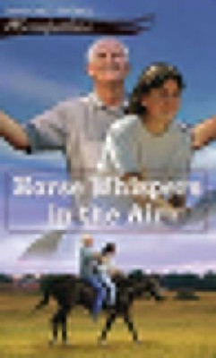 HORSE WHISPERS IN THE AIR (HORSEFEATHERS 3) By Dandi Daley Mackall **BRAND NEW**