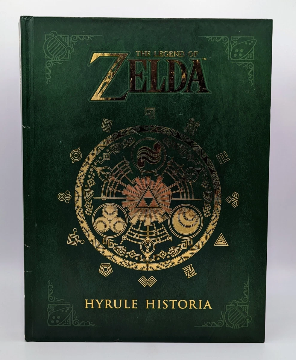 The Legend of Zelda: Hyrule Historia book by Shigeru Miyamoto