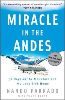 Miracle in the Andes: 72 Days on the Mountain and My Lon... | Buch | Zustand gut