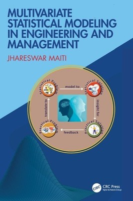 Multivariate Statistical Modeling In Engineering And Management