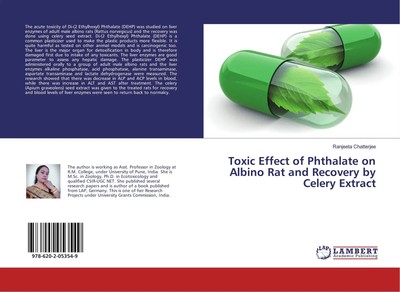 Ranjeeta Chatterjee | Toxic Effect of Phthalate on Albino Rat and Recovery by...