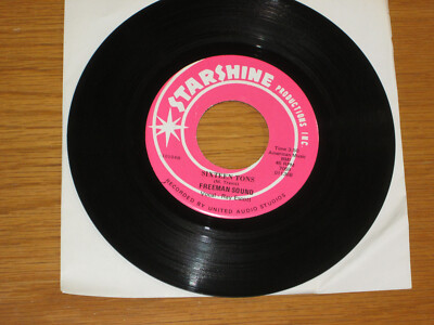 60s GARAGE 45 RPM - FREEMAN SOUND -STARSHINE 7059 ''SIXTEEN TONS/SINGING MY SONG''