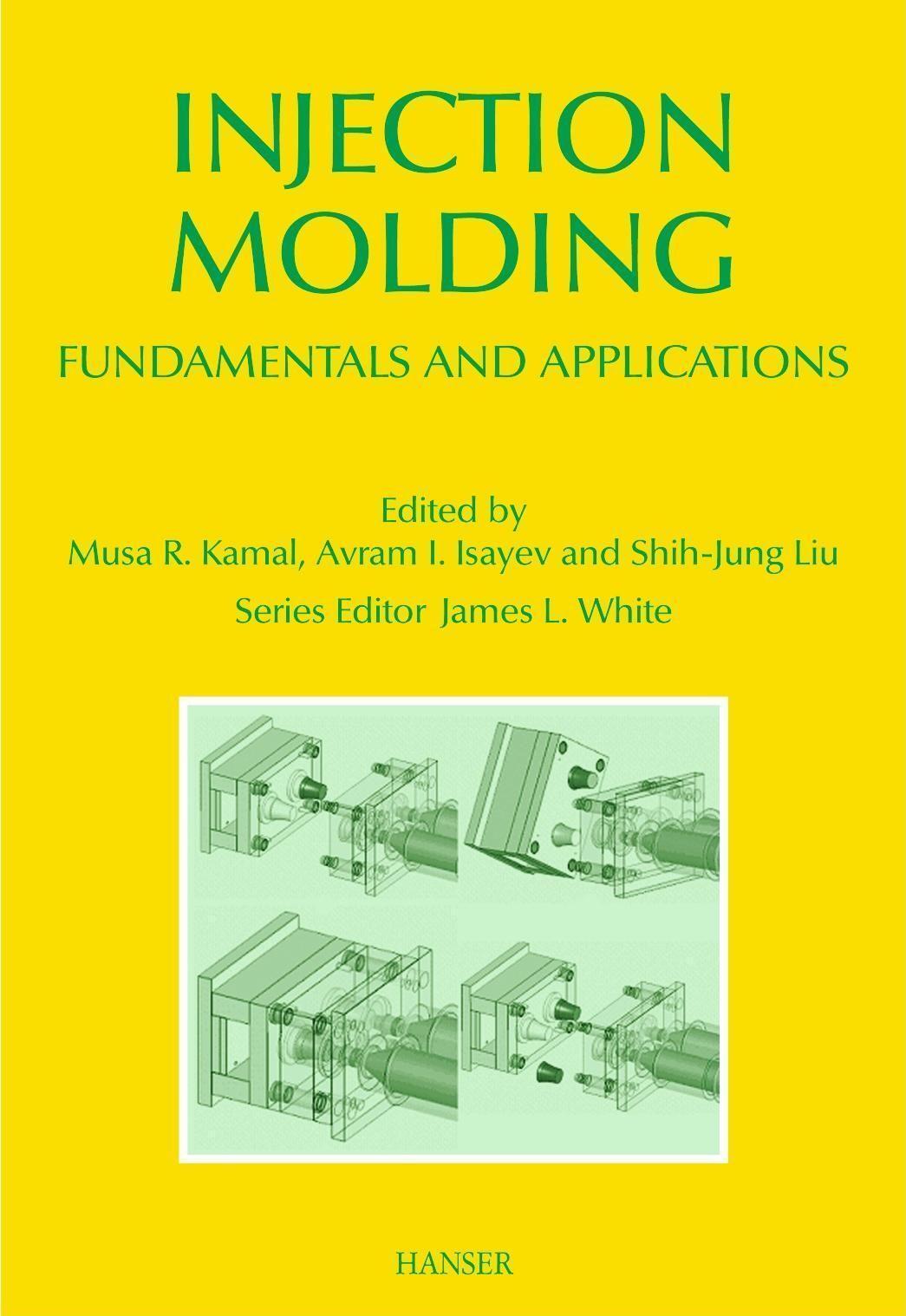 Thumbnail - Injection Molding: Fundamentals And Applications Musa R. Kamal
