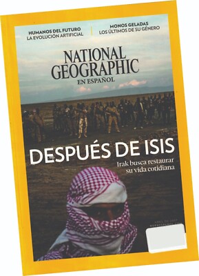 REVISTA ''NATIONAL GEOGRAPHIC EN ESPAÑOL; DESPUÉS DE ISIS''.