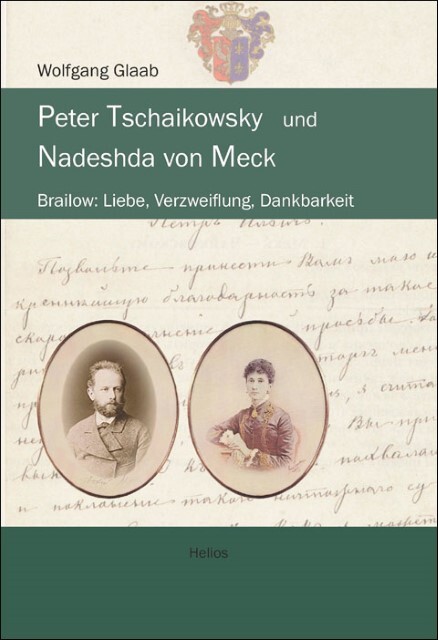 Thumbnail - Peter Tschaikowsky Und Nadeshda Von Meck Wolfgang Glaab