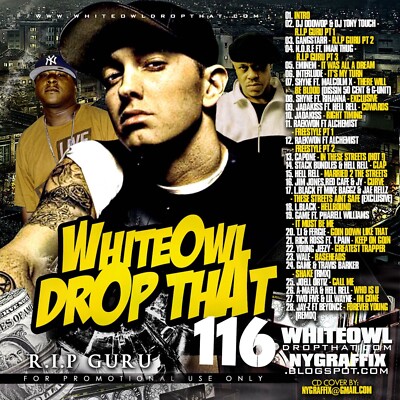 DJ WHITEOWL DROP THAT 116 NYC PROMO MIXTAPE HIP HOP MIX CD