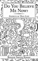 Bonnie Smith Krenz | Do You Believe Me Now? | Taschenbuch | Englisch (2010)