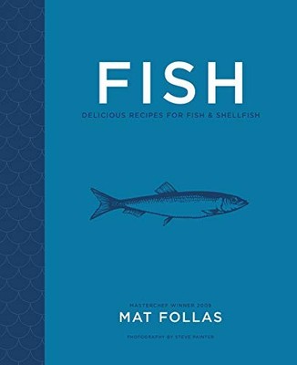 Fish: Delicious recipes for fish and sh..., Follas, Mat