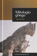 Javier Martínez Francisco Jav Mitología griega: 7 (Cole (Paperback) (UK IMPORT)
