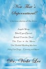 Now That's Supernatural!: Glorious Stories of the Divine by Dr Vicki Lee, Dr Vicki M Lee (Paperback / softback, 2012)