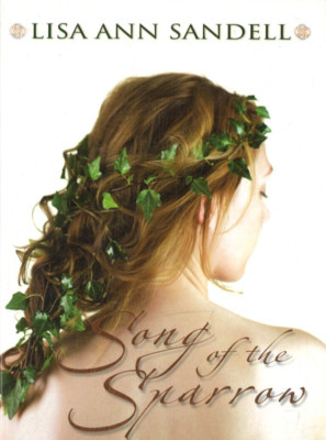 Song Of The Sparrow von Lisa Ann Sandell (auf englisch)