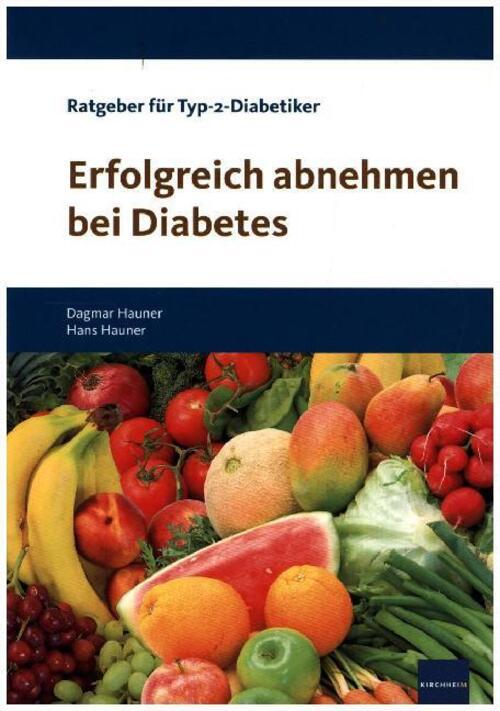 Thumbnail - Dagmar Hauner (u. A.) | Erfolgreich Abnehmen Bei Diabetes |