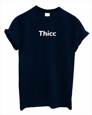 Thicc bedrucktes Tshirt Geschenk Top Fit T-Shirt Internet lustig Meme Geschenk Present