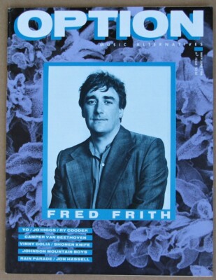 OPTION  May - Jun 1986  H² issue FRED FRITH  Ry Cooder  Rain Parade  Jon Hassell