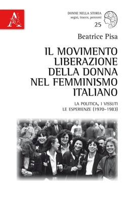 Beatrice Pisa Il Movimento Liberazione della Donna nel femminismo it (Paperback)