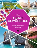 Kunth Alles AußEr GewöHnlich | Unentdecktes Europa | Kunth Verlag | Buch | 2023