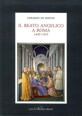 Der selige Engel in Rom 1445-1455. Wiedergeburt der Künste und des christlichen Humanismus n