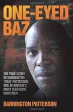 One-eyed Baz - The Story Of Barrington 'zulu'... - Patterson, Barrington