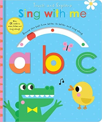 Touch and Explore Sing with me abc, Make Believe Ideas