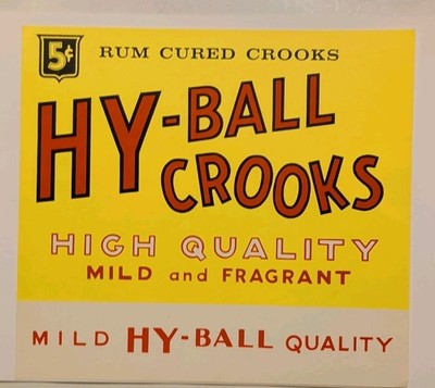 Hy-Ball Crooks ''Rum Cured Crooks'' 5¢ Collectible Cigar Label