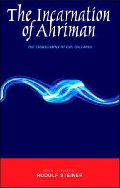 The Incarnation of Ahriman by Rudolf Steiner (Paperback Book) - Image 4