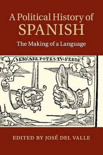 A Political History Of Spanish The Making Of A Language Ebay A Political History Of Spanish The Making Of A Language Ebay