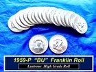 "BU" ROLL ➬ 1959-P Franklins ➬ Several FBL ➬ Bright High Luster Coins ➬ R159k