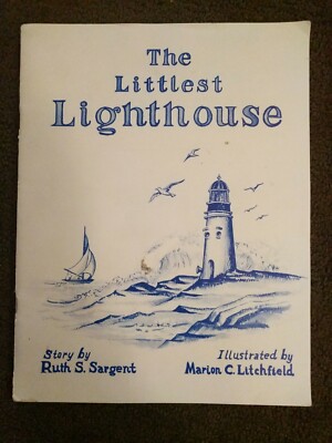 The Littlest Lighthouse by Ruth Sargent (1981, Paperback)