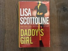 Daddy’s Girl By Lisa Scottoline Signed 1st Edition Hardcover W/DJ